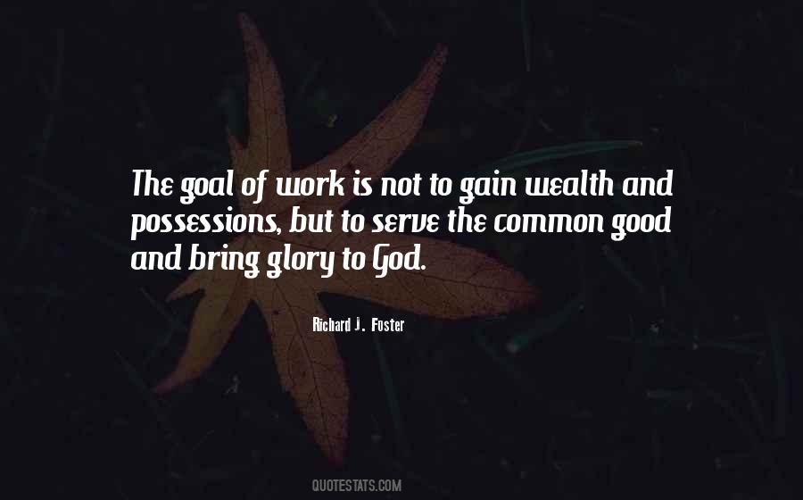 Work For The Common Good Quotes #123902