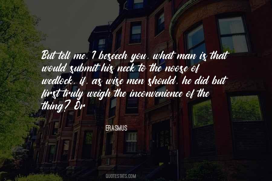 Quotes About What Man Is #1401197