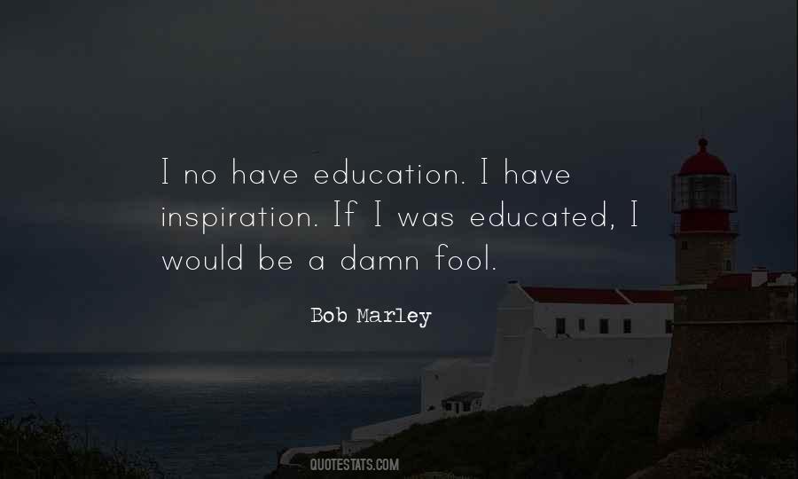 Education Inspiration Quotes #1072604