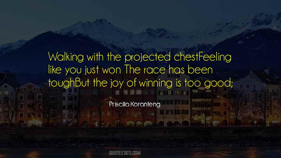Feeling Too Good Quotes #390538