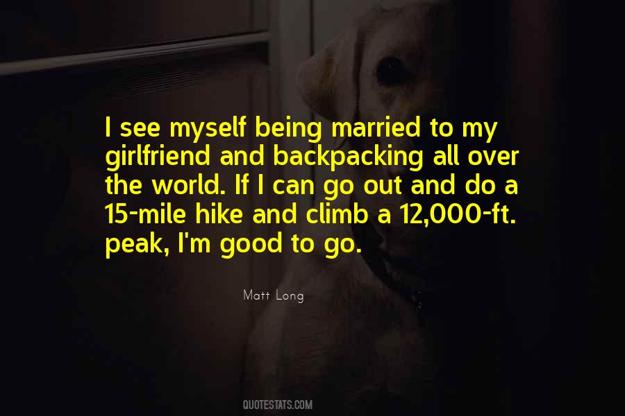 To My Girlfriend Quotes #834926