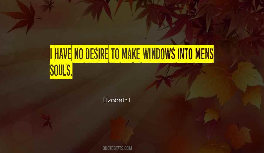 Window To My Soul Quotes #494797