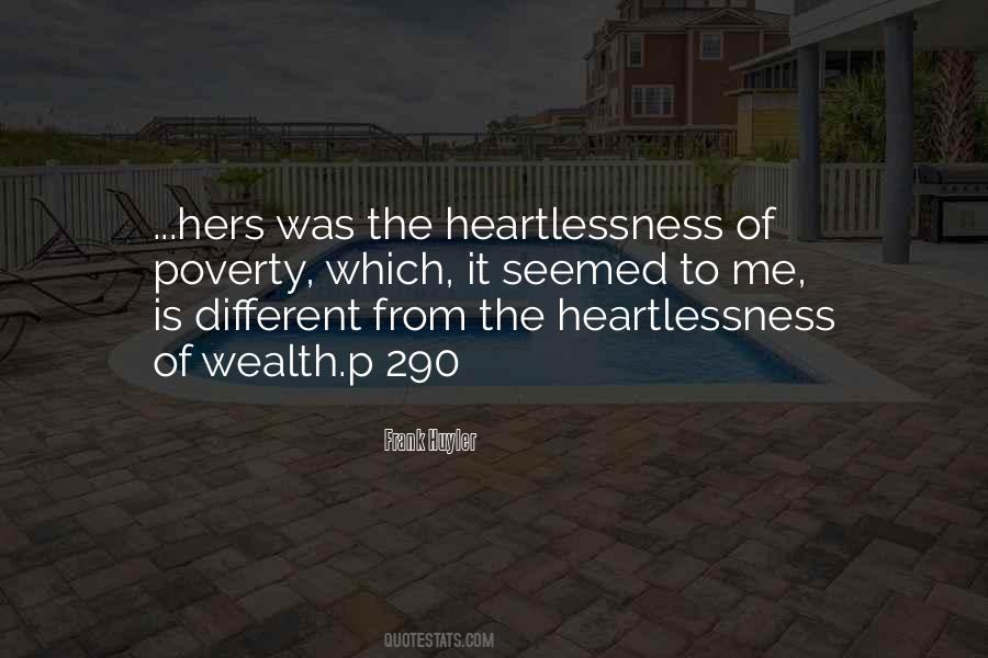 Quotes About Heartlessness #623211