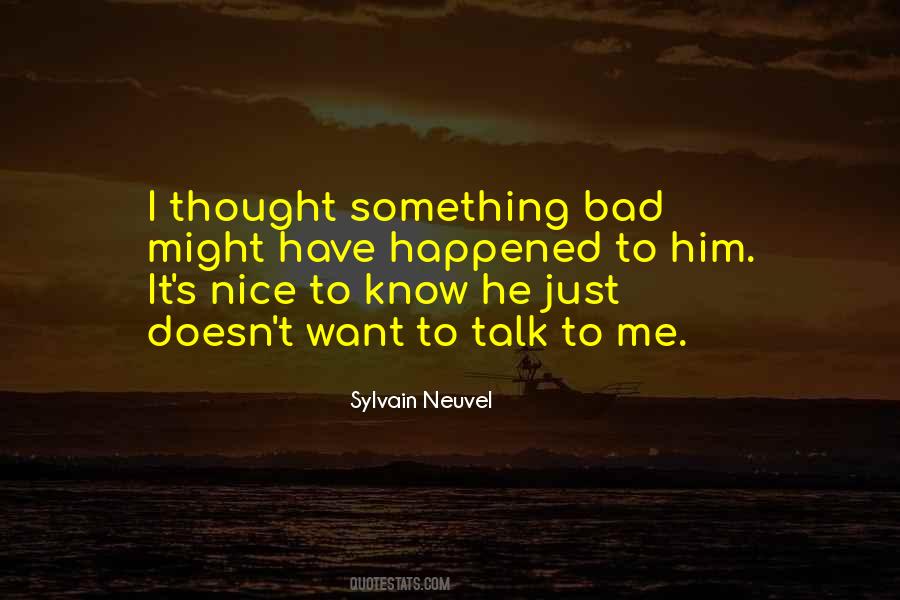 Nice Talk Quotes #1005836