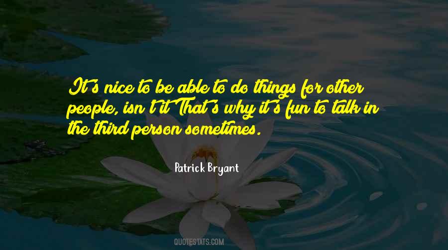 Nice Talk Quotes #1427000