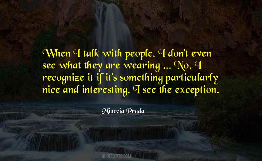 Nice Talk Quotes #397698