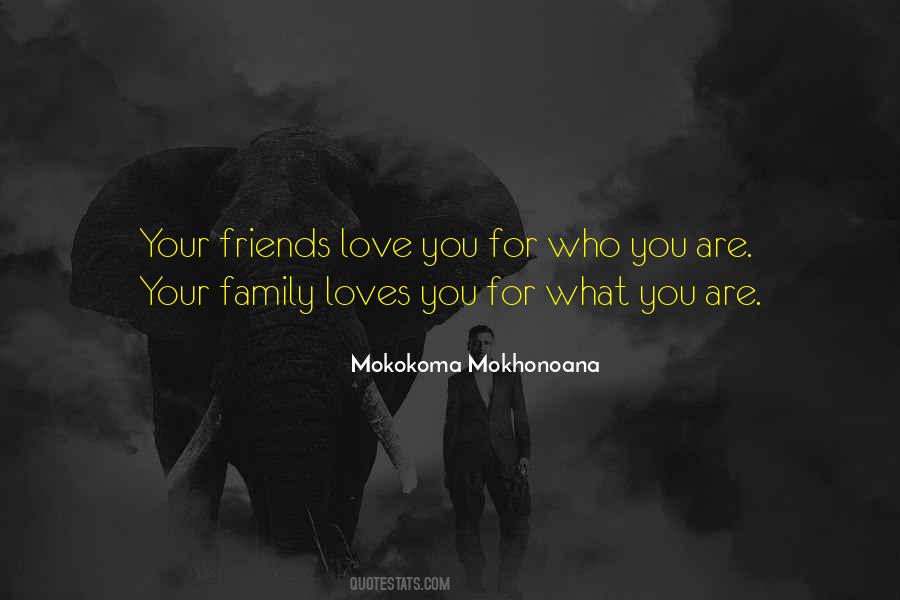 Family Loves You Quotes #555250