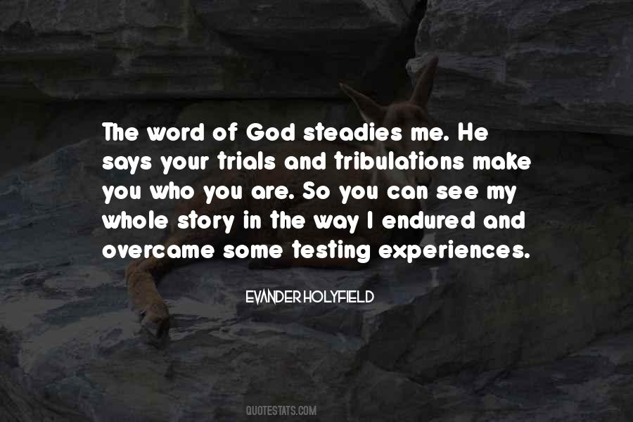 God Is Testing You Quotes #1366975
