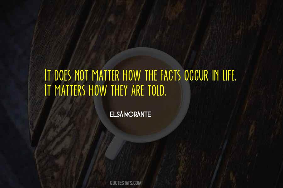 It Does Not Matter Quotes #1618918