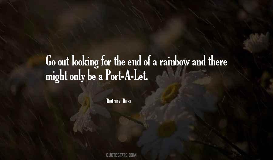 Be The Rainbow Quotes #879998