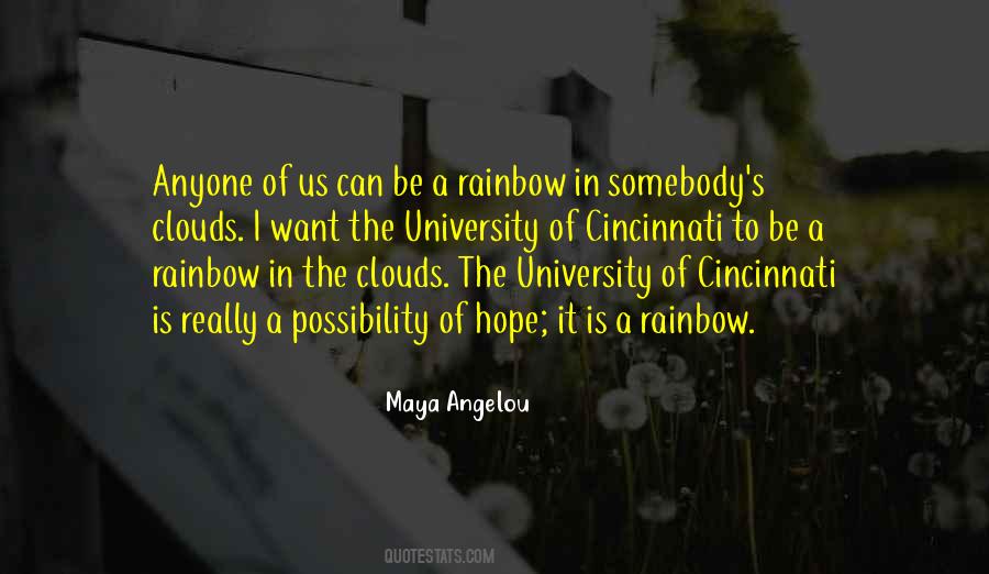 Be The Rainbow Quotes #922273