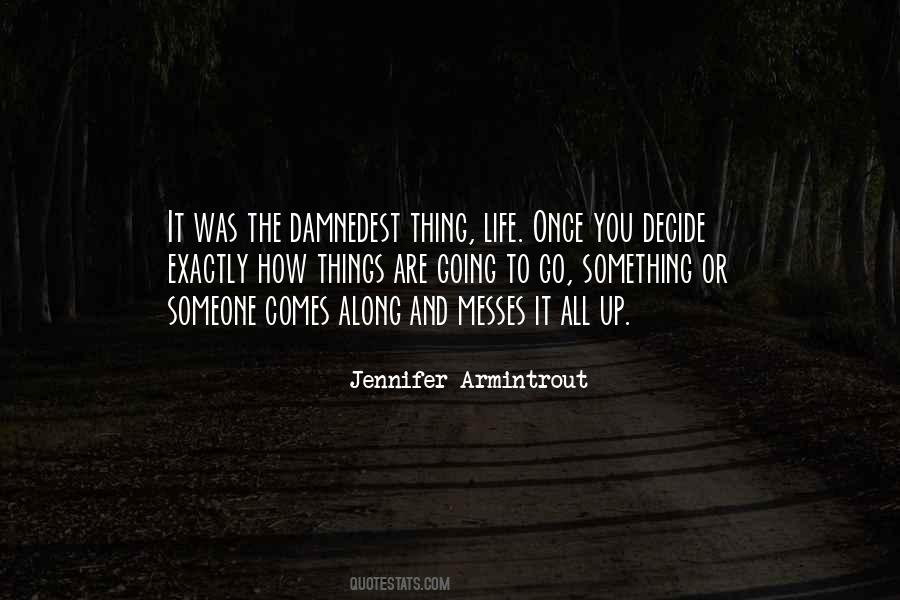 How To Decide Quotes #155357