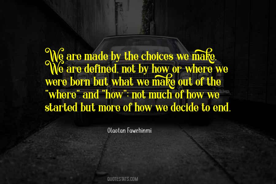 How To Decide Quotes #93924