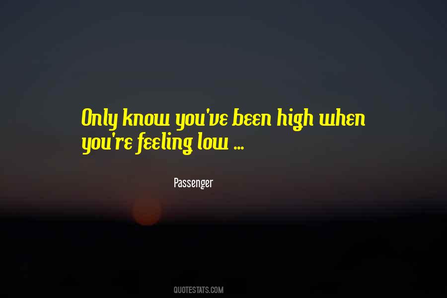 Feeling Very Low Quotes #440953