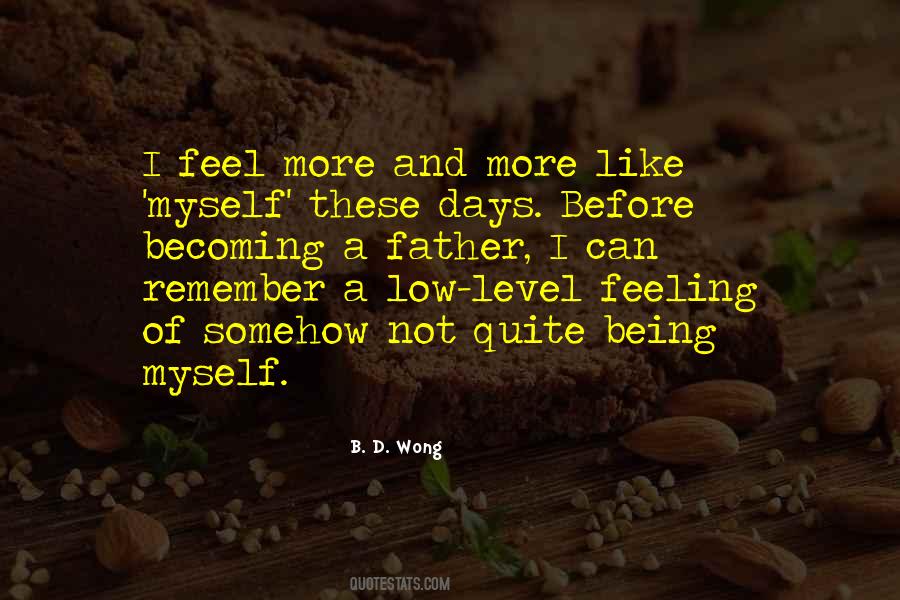 Feeling Very Low Quotes #760677