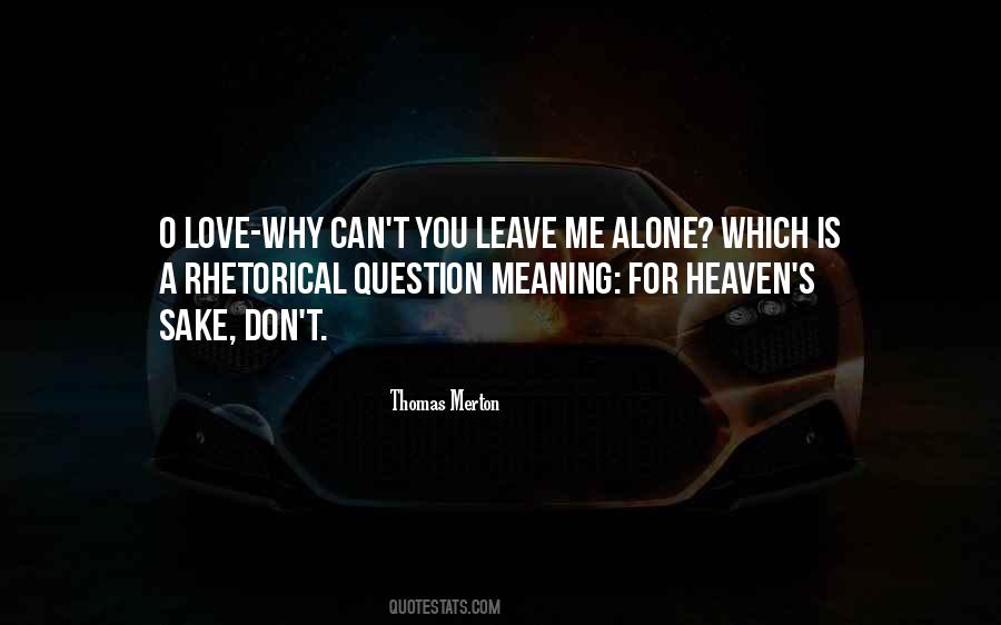 Why Question Quotes #1109163