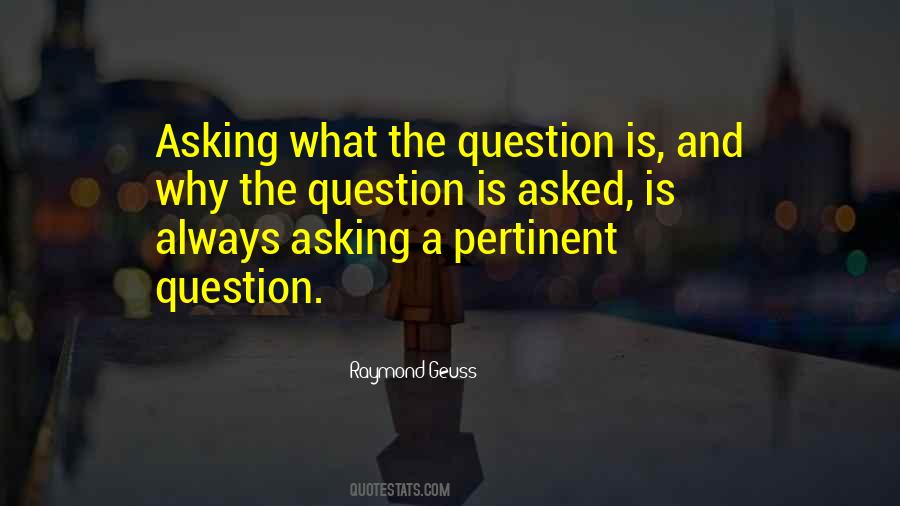 Why Question Quotes #1279928