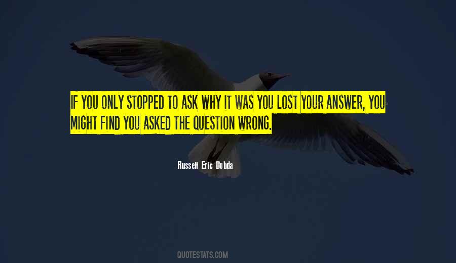 Why Question Quotes #1392484