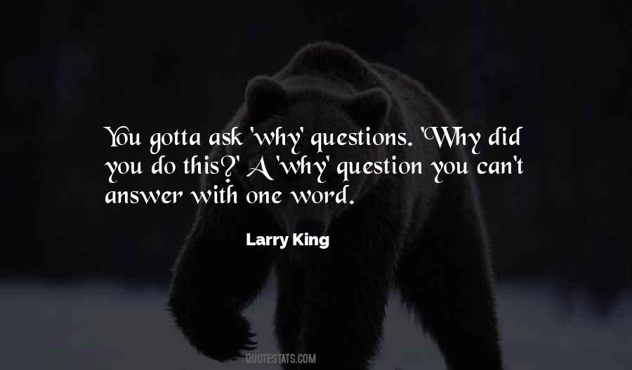 Why Question Quotes #188745