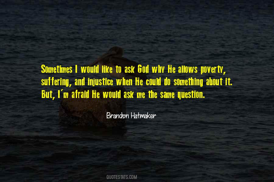 Why Question Quotes #444904