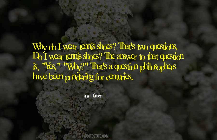 Why Question Quotes #768508