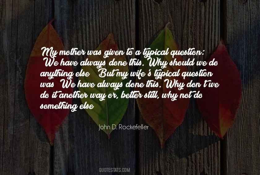 Why Question Quotes #777937