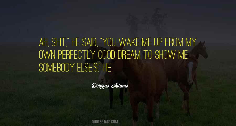 Dream Me Quotes #103136