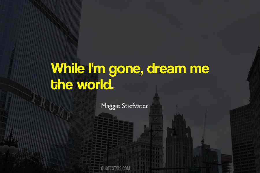 Dream Me Quotes #117138