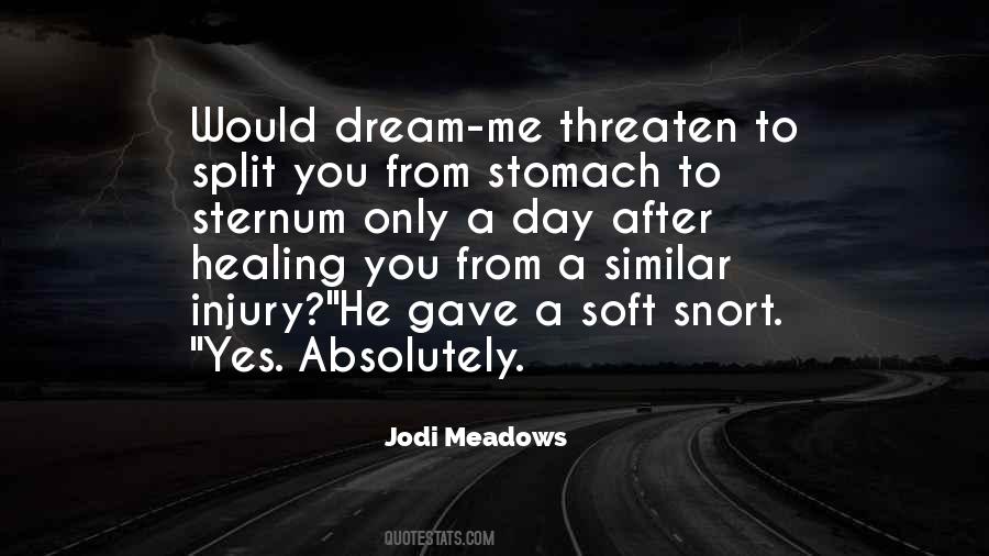 Dream Me Quotes #1372083