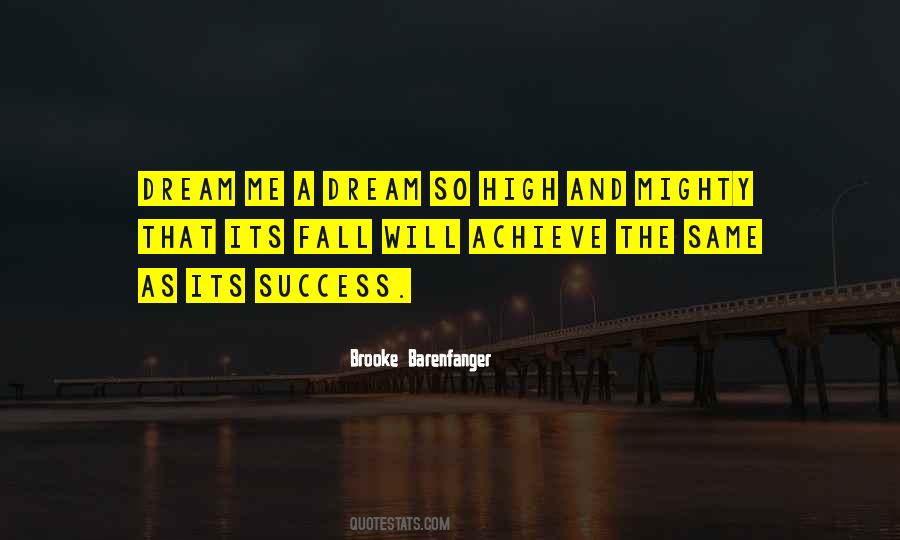 Dream Me Quotes #415674
