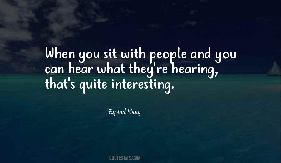 Quotes About Hearing You #221289