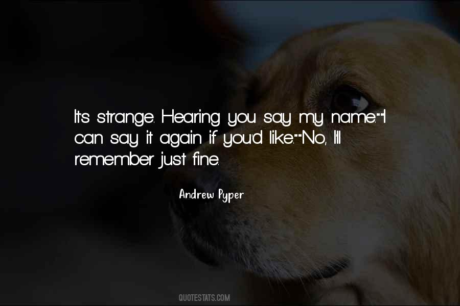 Quotes About Hearing You #919799