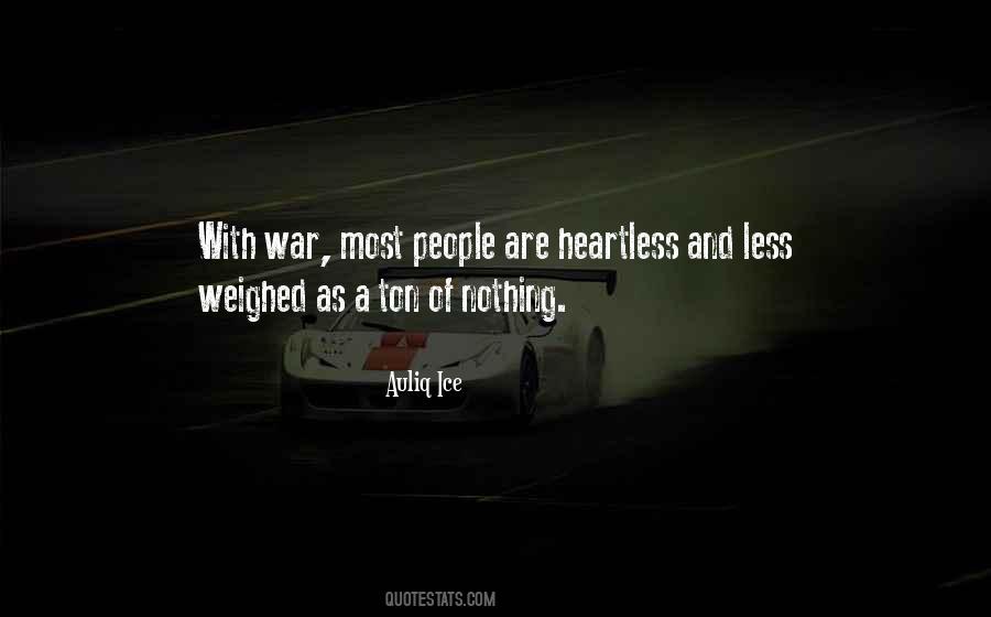 Quotes About Heartless People #111032