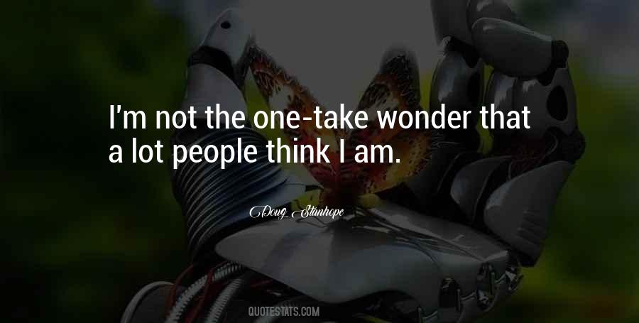 I Wonder A Lot Quotes #1172751