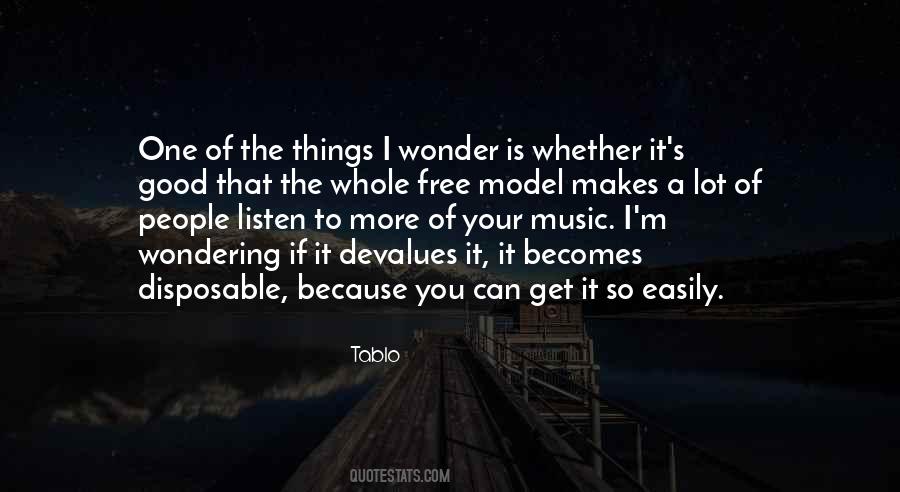 I Wonder A Lot Quotes #1446681