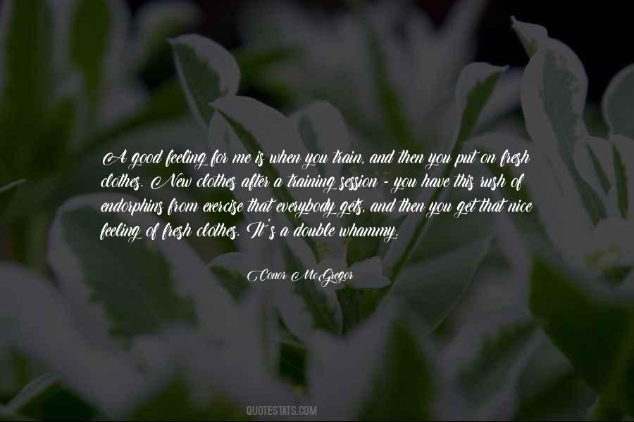 Feeling You Get Quotes #271303 Feeling You Get Quotes #271303
