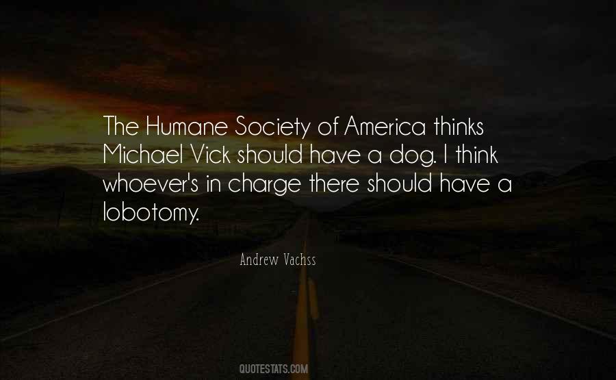 Quotes About The Humane Society #864995