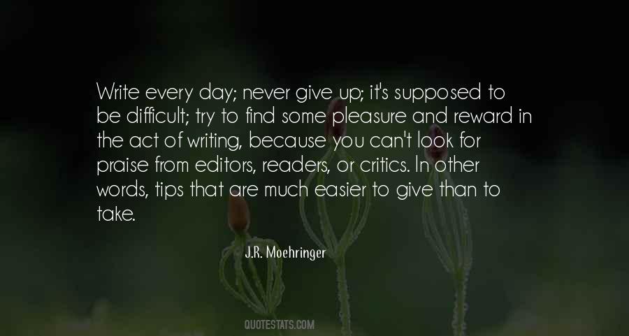 Give Up It Quotes #1519301