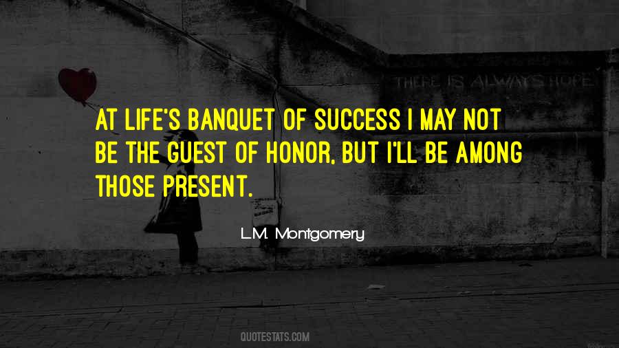 Honor Life Quotes #839632