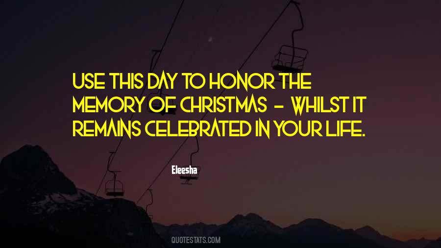 Honor Life Quotes #891660