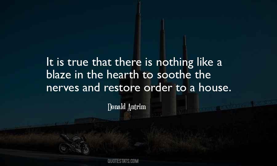 Quotes About Hearth #1203213