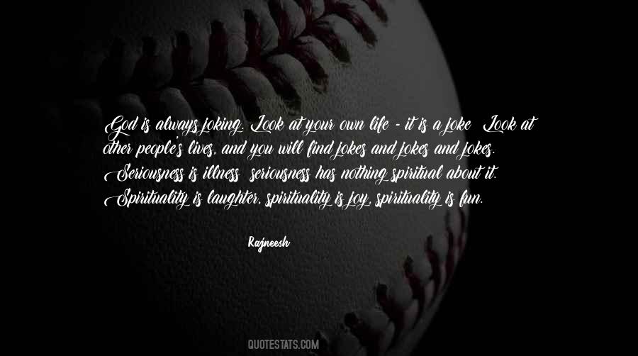 Spirituality And God Quotes #1109662