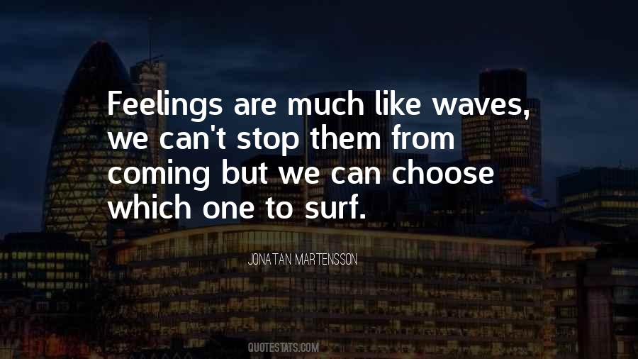 Feelings Like Waves Quotes #1012169