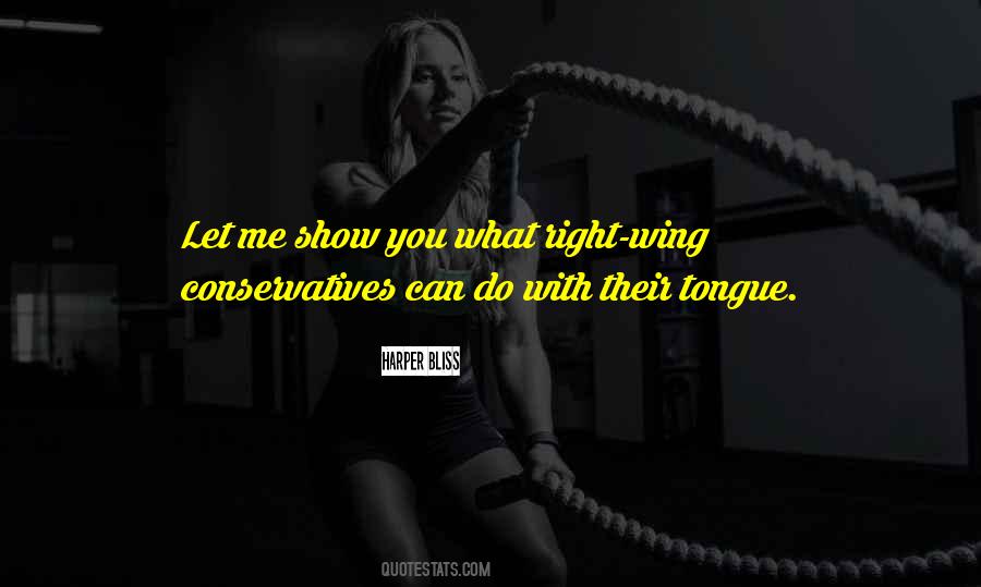 Show Your Tongue Quotes #278396