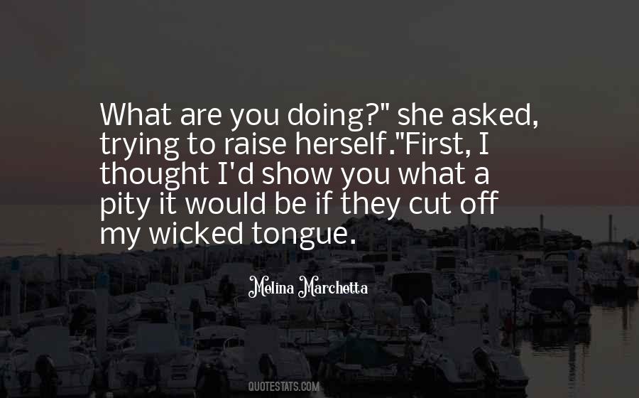 Show Your Tongue Quotes #31243