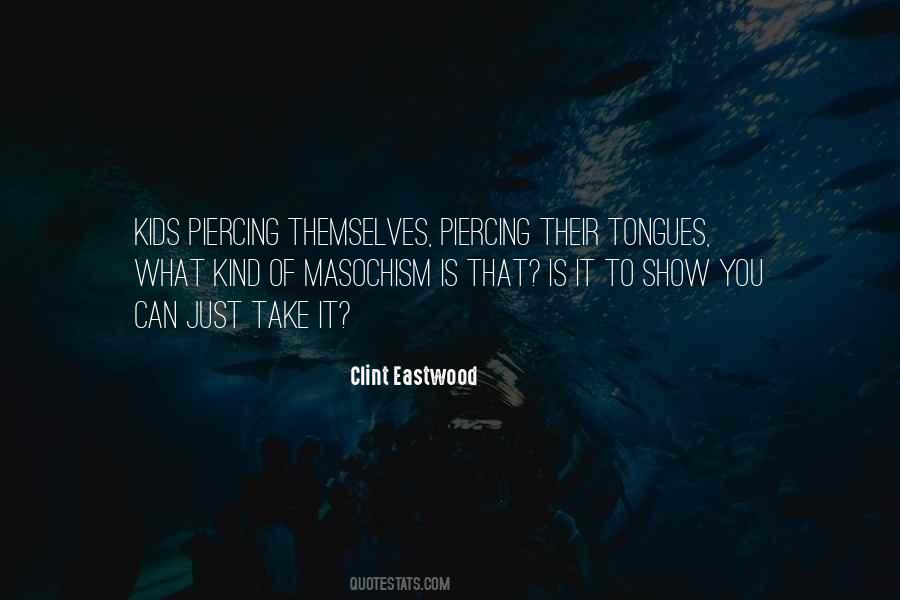 Show Your Tongue Quotes #725103
