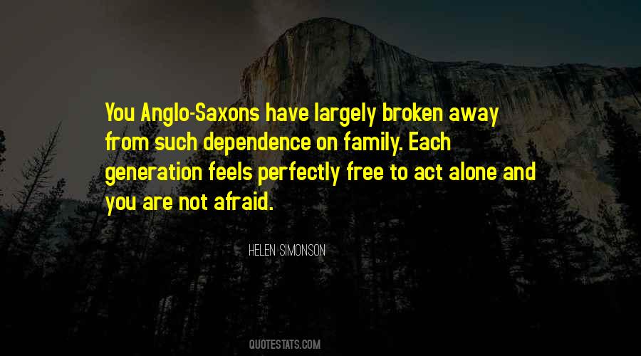 Feels Alone Quotes #1210593