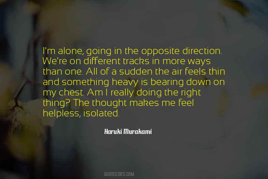 Feels Alone Quotes #1324649