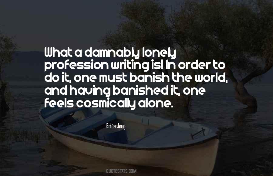 Feels Alone Quotes #1544618