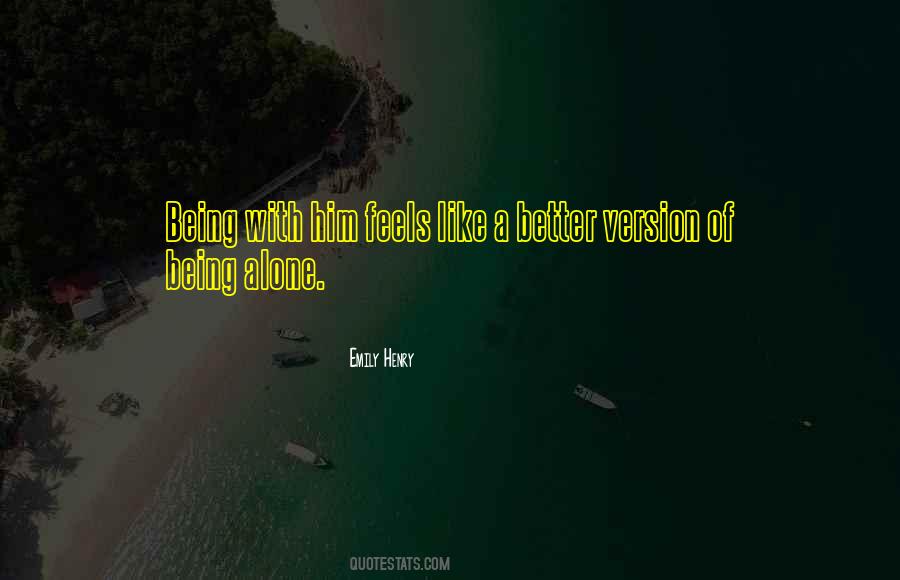 Feels Alone Quotes #1629147